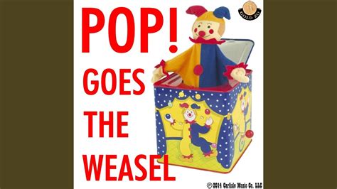 Pop Goes The Weasel Youtube