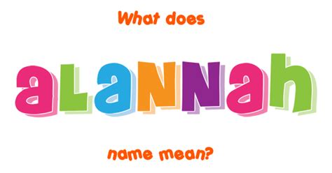 Alannah Name Meaning Of Alannah