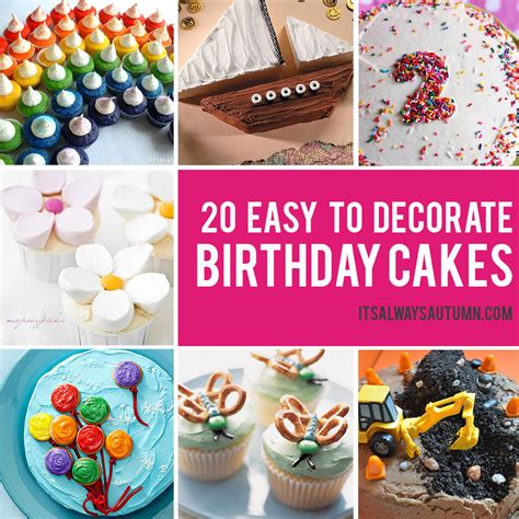 20 Of The Best Ideas For Easy Birthday Cake Decorating Ideas Home