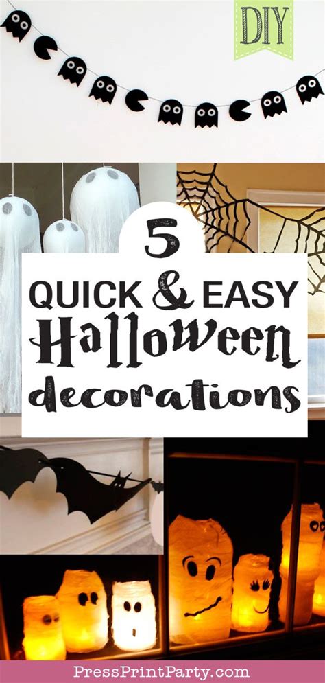 5 Quick And Easy Halloween Decorations Press Print Party