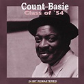 Class of '54 - Compilation by Count Basie | Spotify