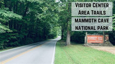 Visitor Center Area Trails Mammoth Cave Ky Youtube
