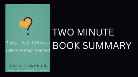 things i wish i d known before we got married by gary chapman and jennifer thomas book summary