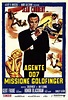 Agente 007 - Missione Goldfinger James Bond Movie Posters, James Bond ...