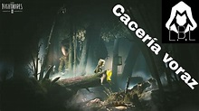 Cacería Voraz...Little Nightmares II - YouTube