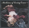 Gilt - Album by Machines Of Loving Grace | Spotify