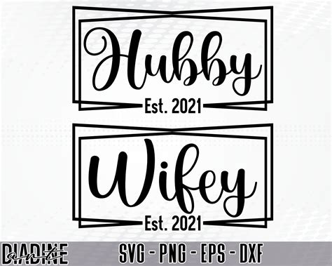 Hubby Wifey Est 2020 Svg Husband Wife Silhouette Svg Just Married Svg Day After Wedding Svg