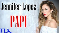 Jennifer Lopez - Papi (Audio) - YouTube