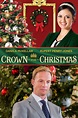 Crown for Christmas (2015) — The Movie Database (TMDb)