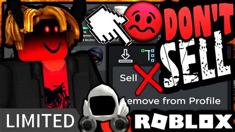 Warning Dont Sell Your Roblox Limiteds Youtube