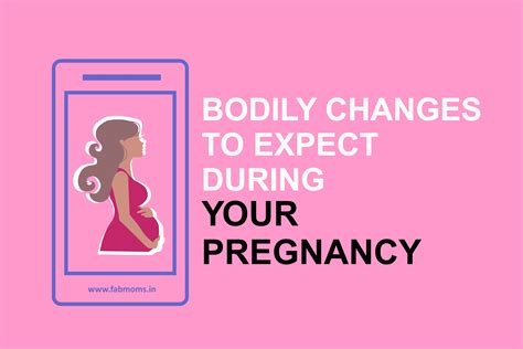 Bodily Changes You Can Expect During Pregnancy Fabmoms