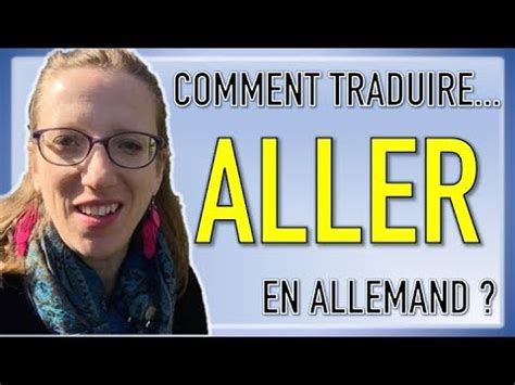 Learn vocabulary, terms and more with flashcards, games and other study tools. 🤔🚶🚗🚊 Comment traduire le verbe "aller" en allemand ? - YouTube