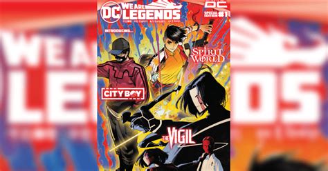 We Are Legends Special Edition 1 A Refreshing Cast Joins The Dc