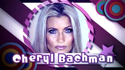 Cheryl Bachman Youtube