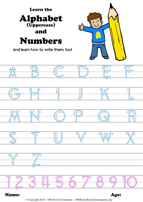 Teaching the alphabet is foundational for reading and writing. Learn the Alphabet & Numbers (and how to write them, too) - 1000 Books Before Kindergarten