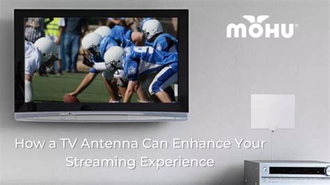 Guest Blog How A Mohu Tv Antenna Can Enhance Your Streaming Experience The Cordcutter The