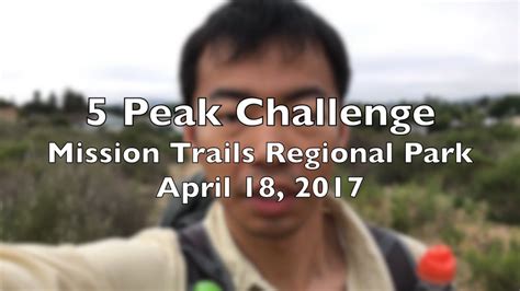 5 Peak Challenge Mission Trails San Diego Youtube