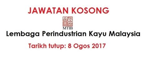 Lembaga perindustrian kayu malaysia (mtib). Jawatan Kosong Lembaga Perindustrian Kayu Malaysia (MTIB ...