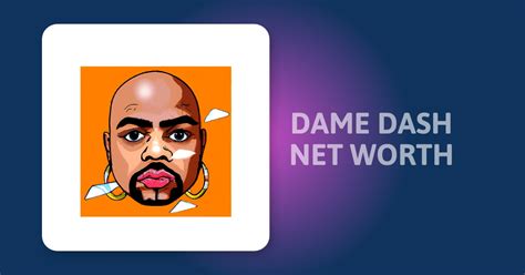 How Dame Dash Built His Net Worth An Inspiring Success Story Liferevs