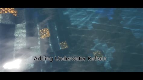 Seus V11 0 Modifying Adding Underwater Refract Youtube
