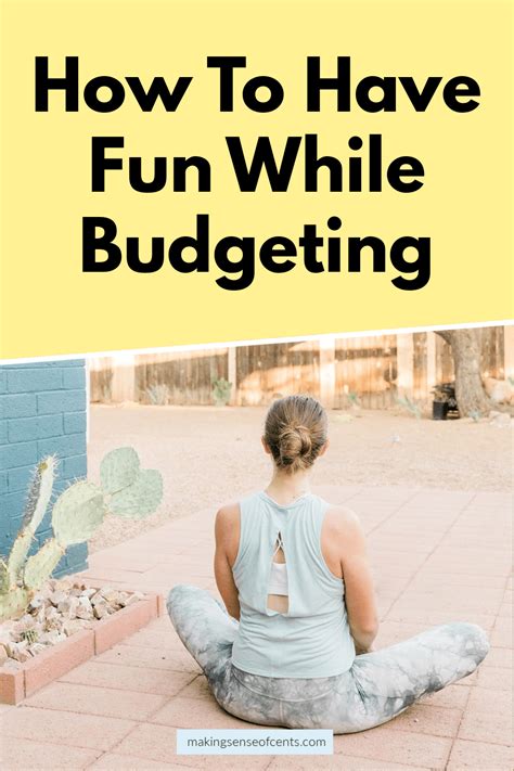 Budgets Dont Have To Be Boring How To Have Fun While Budgeting