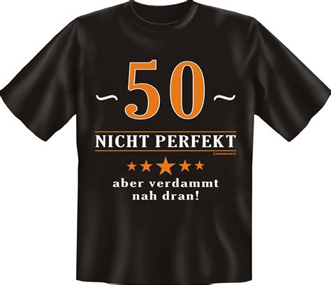 T Shirt Fun Shirt Zum 50 Geburtstag 50sten Birthday Geburtstagsgeschenk Ebay