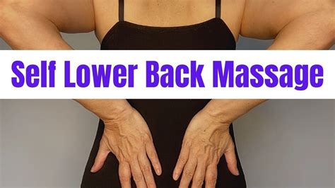 Massage Monday 512 6 Ways To Massage Your Own Lower Back How To