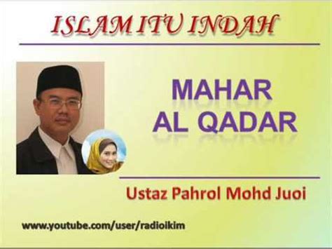 Ustaz pahrol mohd juoi berani menghadapi takut. Ustaz Pahrol Mohd Juoi - Mahar Al Qadar - YouTube