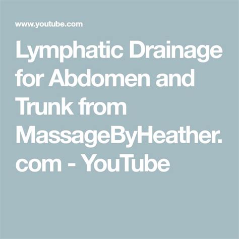 Lymphatic Drainage For Abdomen And Trunk From Youtube Lymphatic