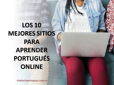 Los 10 Mejores Sitios Para Aprender PortuguÉs Online