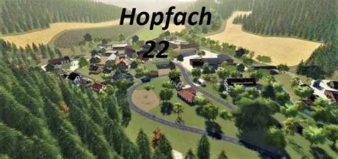 Hopfach Map Mods Farming Simulator Mods Fs Mods