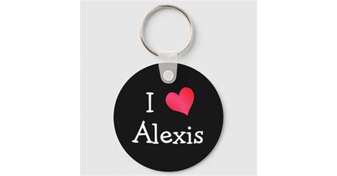 I Love Alexis Key Ring Zazzle