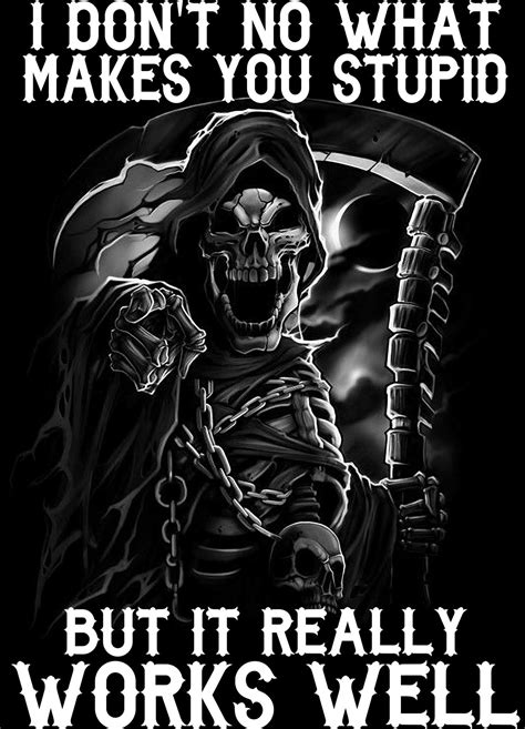 Allergy To Stupidity Grim Reaper Grim Reaper Art Skull Quote