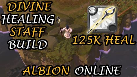 Divine Healing Staff Build 125k Heal Albion Online Youtube