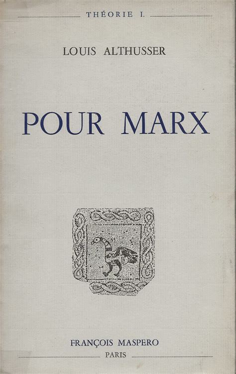 Pour Marx By Althusser Louis 1965 Signed By Authors