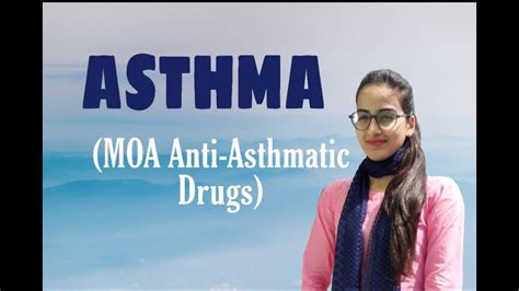Asthma And Anti Asthmatic Drugs Youtube