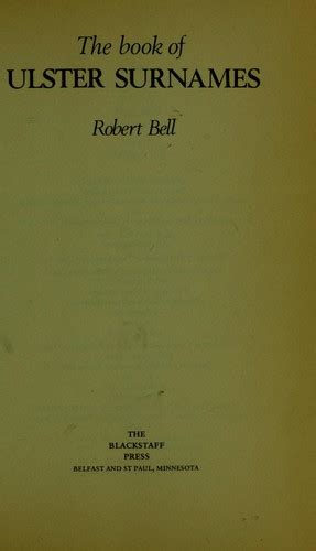The Book Of Ulster Surnames By Bell Robert Open Library