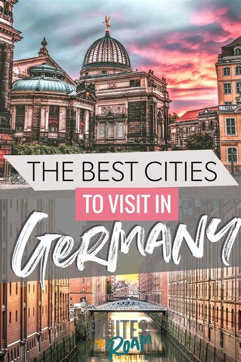The Best Cities To Visit In Germany With Text Overlay That Reads The