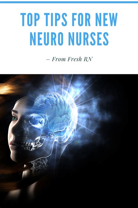 Top Tips For New Neuro Nurses Artofit