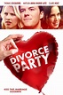 Cartel de la película The Divorce Party - Foto 2 por un total de 3 ...