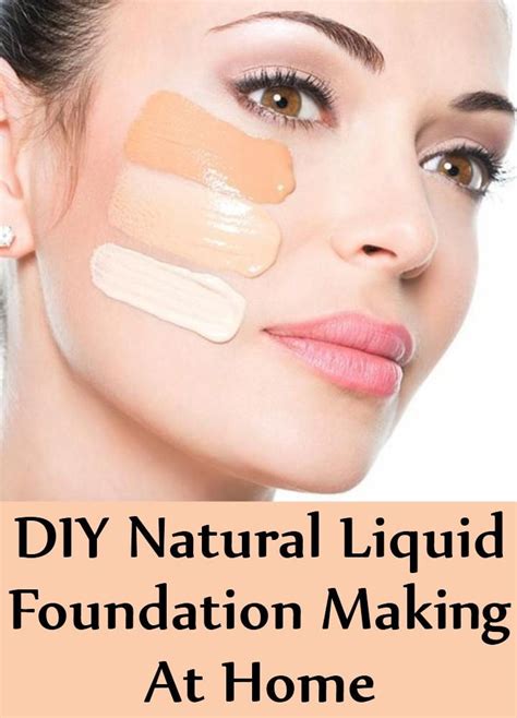 Diy Natural Liquid Foundation Making At Home Natural Liquid