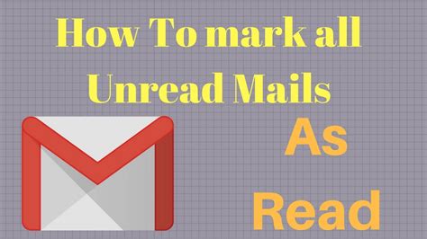 How To Mark All Unread Mails As Read At Once Gmail Tutorial Pc