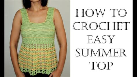 easy crochet summer top beginner friendly youtube