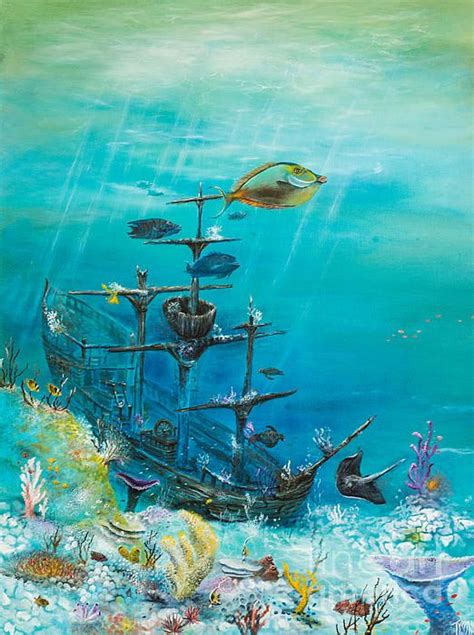 Sunken Ship Habitat By John Tyson In 2022 Ship Paintings Underwater