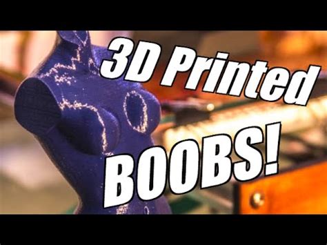 D Printing Boobs Show And Tell Of My Prints Sep Youtube