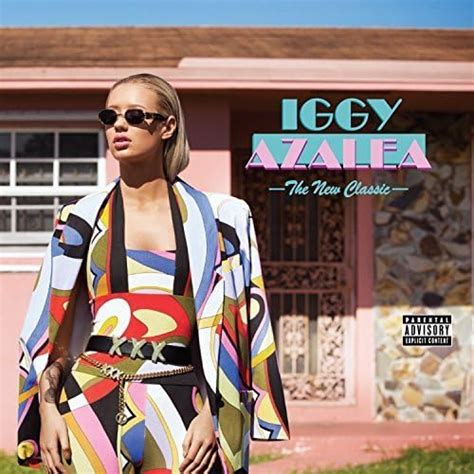 The New Classic Deluxe Edition Explicit By Iggy Azalea By Amazon Co Uk Cds