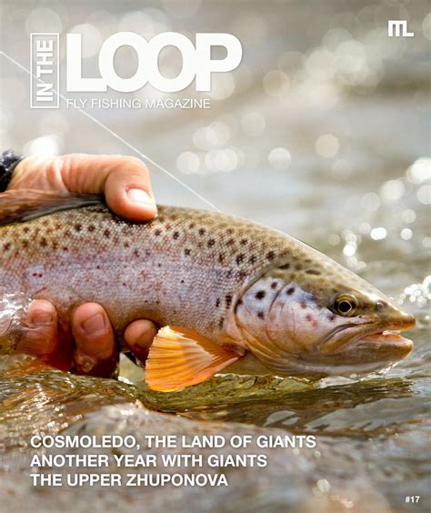 In The Loop Fly Fishing Magazine Issue 17