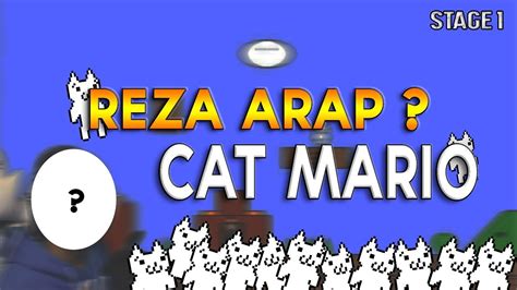 Nostalgia Reza Arap Cat Mario Stage 1 Youtube