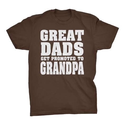 Great Dads Get Promoted To Grandpa New Grandfather T T Shirt 1485 Jznovelty