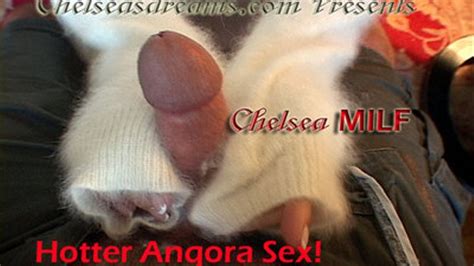Hotter Angora Sex Scene 3 Chelseasdreams